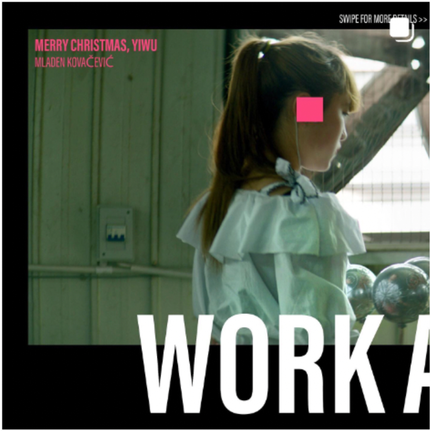 Merry Christmas, Yiwu by Mladen Kovačević — Work Attitudes programme graphic